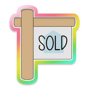Sold Sign Cookie Cutter 3D Download