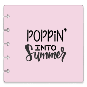Image of pink stencil with popping into summer written on it.