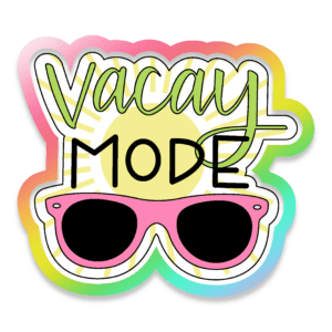 Vacay Mode Cookie Cutter 3D Download