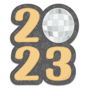 Gold 2023 with the 0 being a silver disco ball with a black background with firework print.