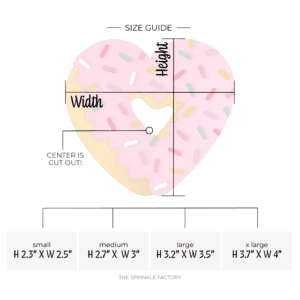 Clipart of the top view of a golden brown heart shaped donut with pink icing and multi coloured sprinkles and size guide below.