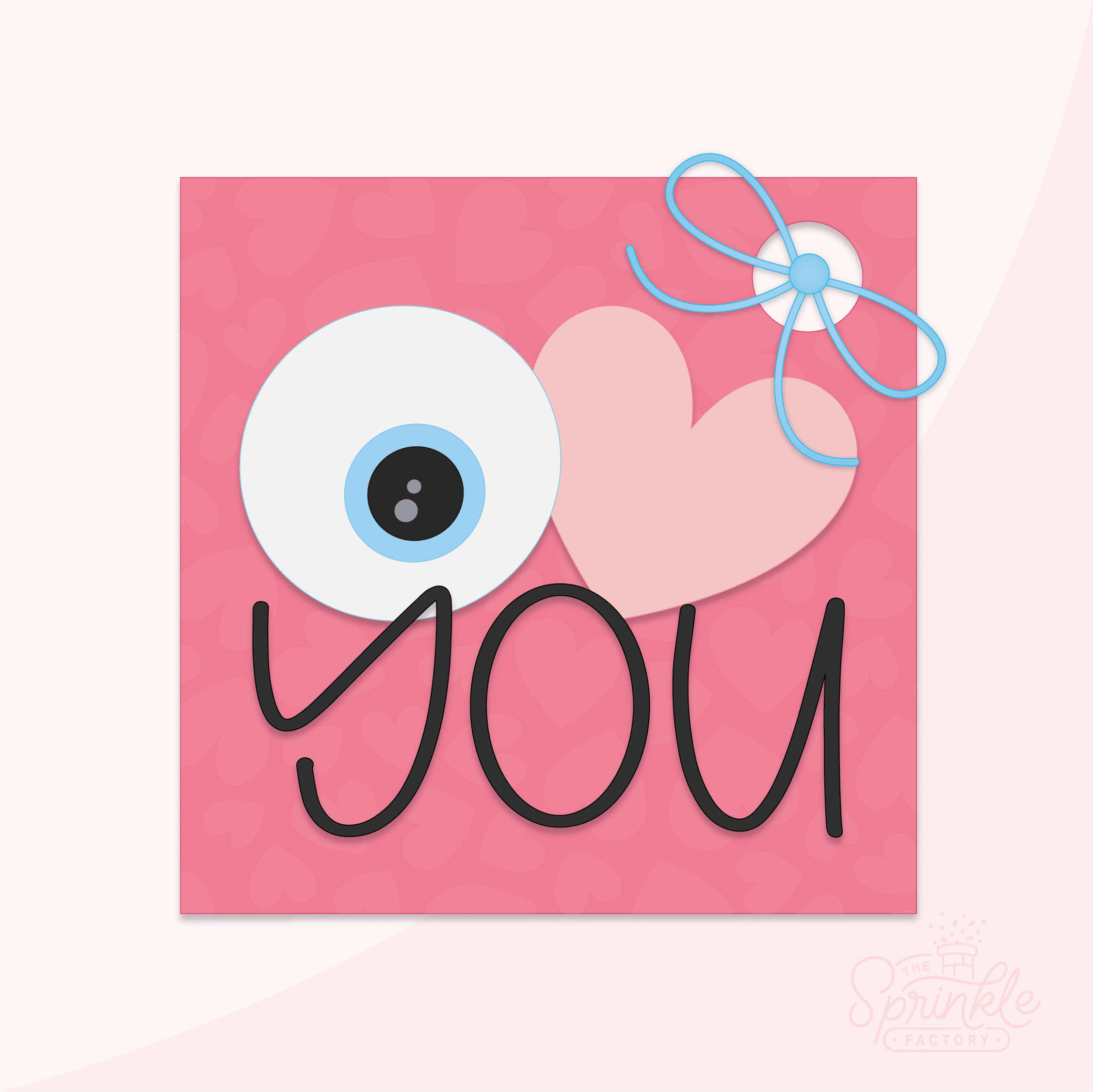 Clipart of a square tag with a hole cut out for a blue bow with a dark pink heart print on it with a big white eye with black and blue pupil with a pink heart next to it and the word YOU in black text below.