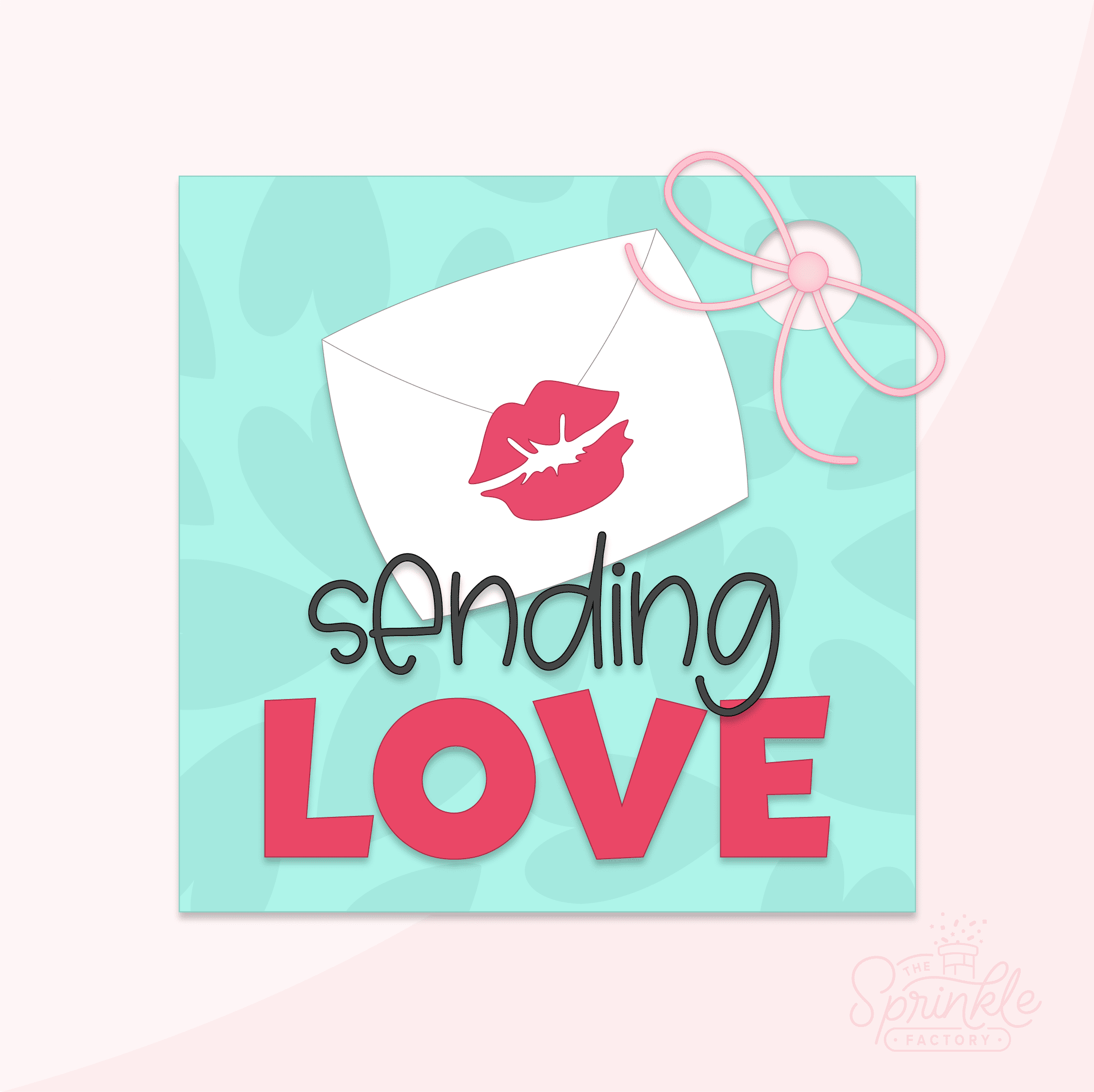 Clipart of a mint green square tag with a hole for a pink bow with pale green hearts on the background of the tag with a white envelope in the middle with a red kiss on it and text being that says sending in black and LOVE in red.