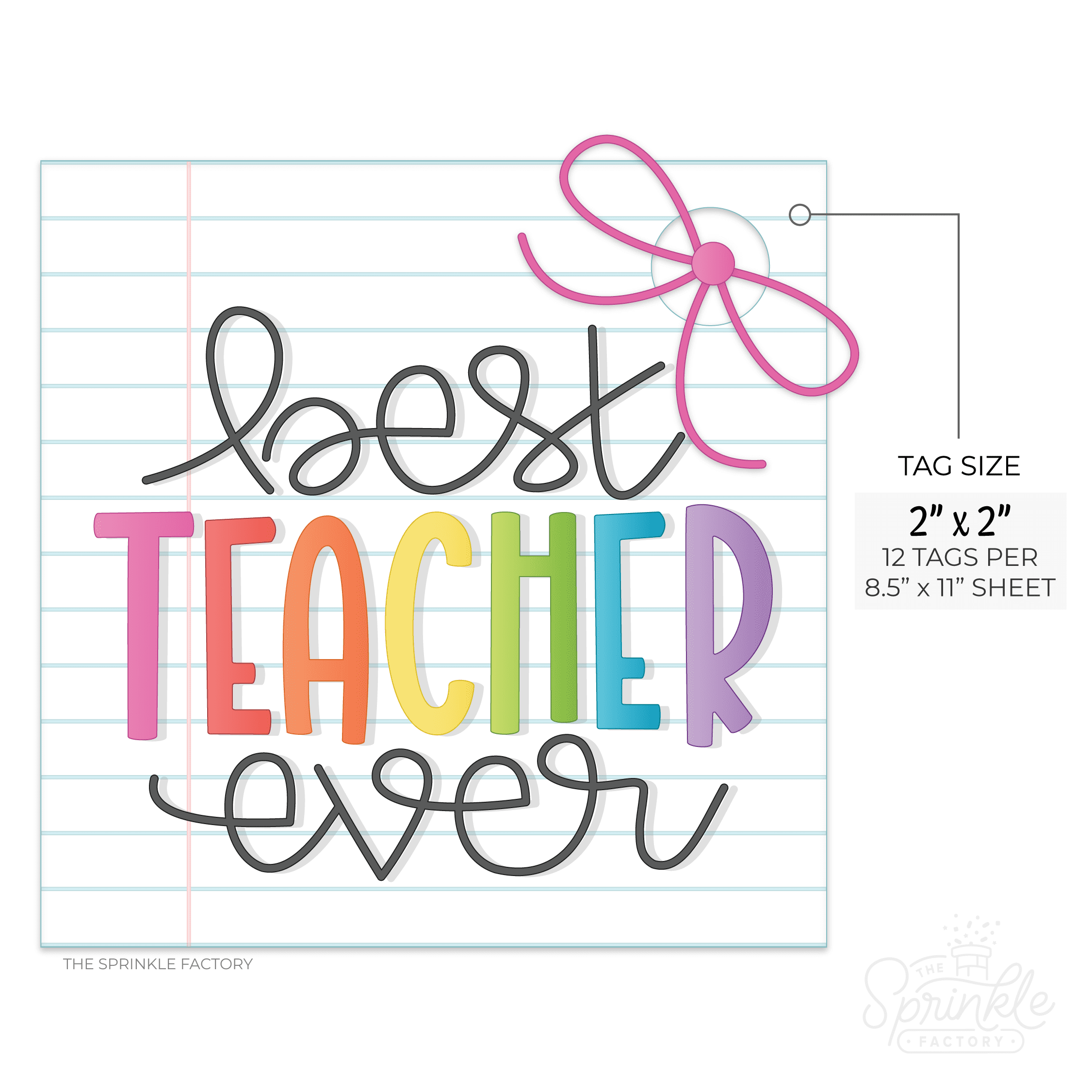 Digital image of a paper tag that says best teacher ever on notebook paper with a pink bow.