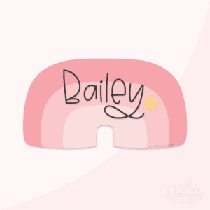 Square Rainbow Plaque Preview image in pink with the name Bailey on it in black.