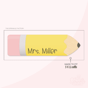 Clipart of a tall yellow pencil with a pink eraser and black pencil led with Mrs. Miller in black letters on it.