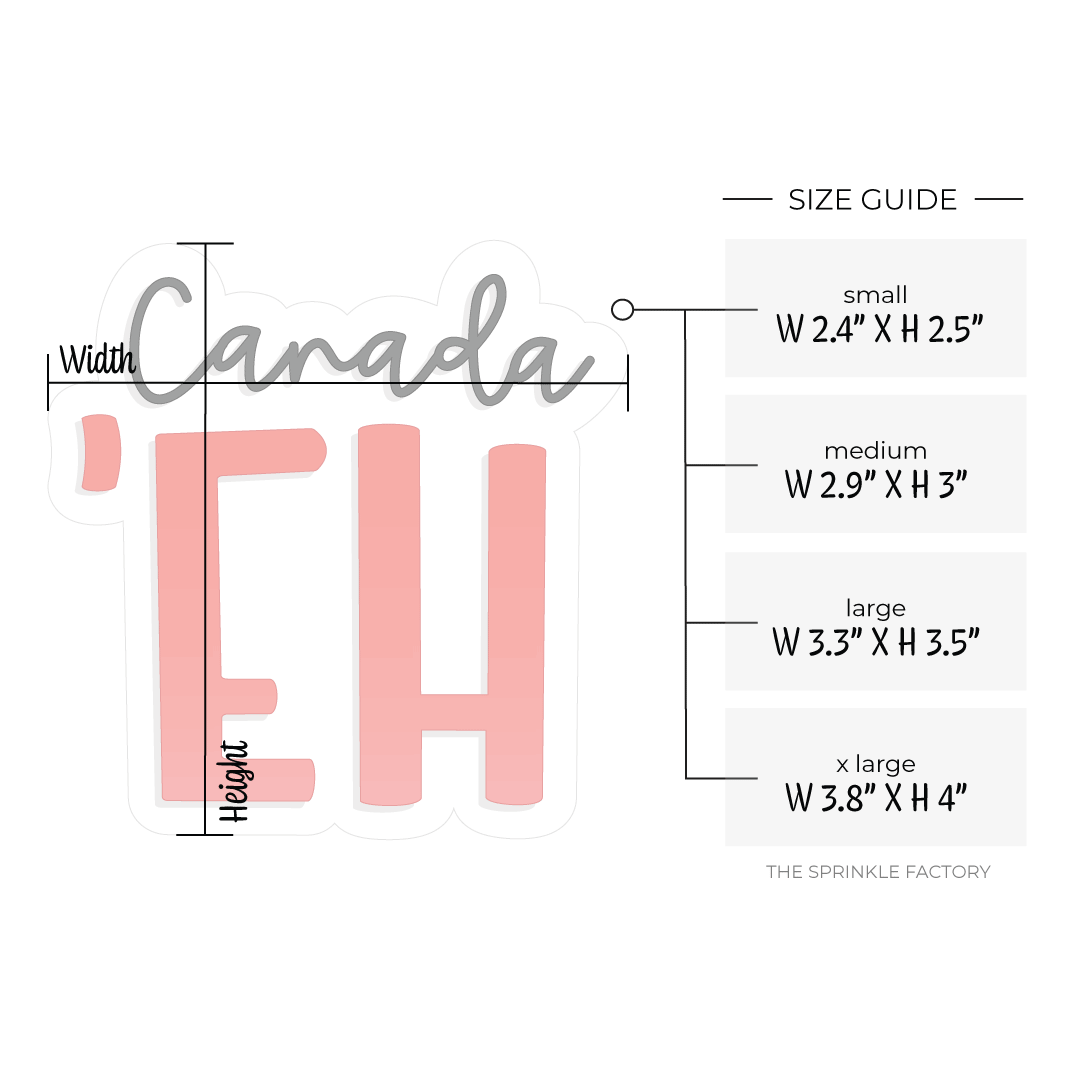 Clipart of big red letters spelling EH with the word Canada in black cursive lettering above it with size guide.