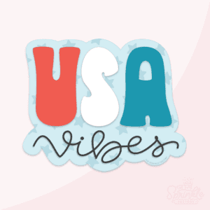 Clipart of the lettering USA in red white and blue with vibes below in black cursive lettering with a blue start offset background.
