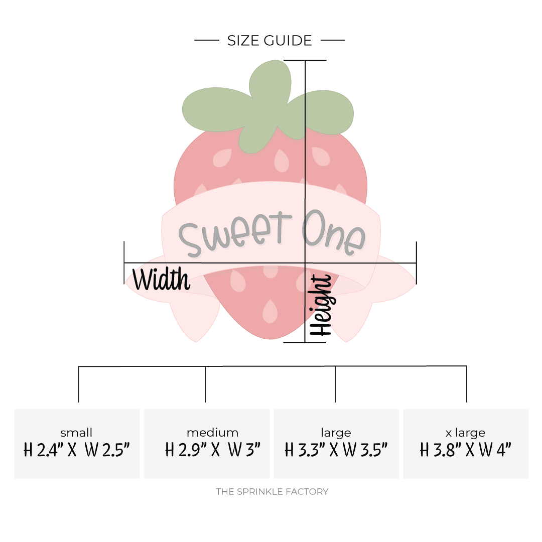 Image of a red strawberry with lighter red seeds, a green top and a pink banner across it that says sweet one in black lower case lettering with a size guide below.