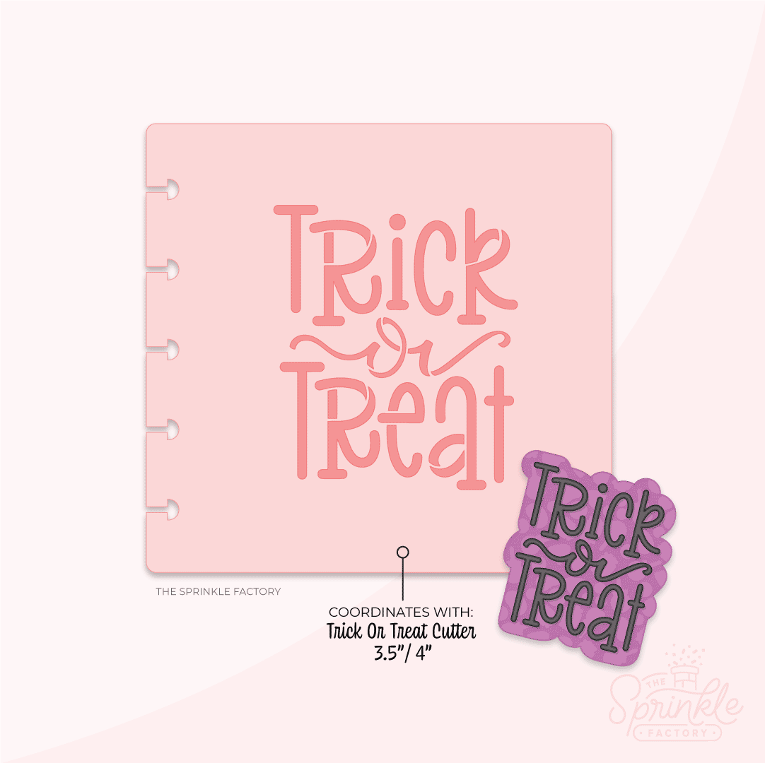 Image of a pink stencil with Trick Or Treat lettered in the middle in darker pink and a purple version of the design in the right lower corner.
