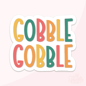 Digital image of GOBBLE GOBBLE stacked in alternating yellow, teal and red capital letters.