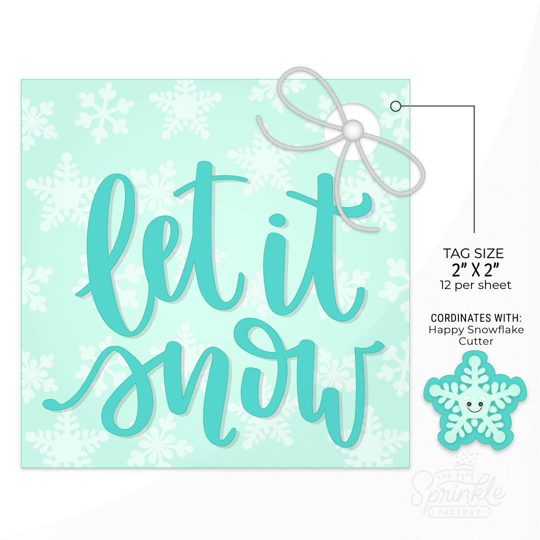 Clipart of an aqua printable tag with snowflakes and the word let it snow in cursive lettering.