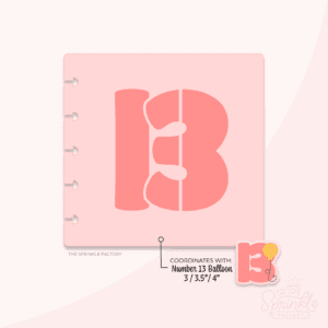 Clipart of a pink stencil with a red 13 stencil in the middle with the image of the number 13 balloon cutter in the bottom corner.