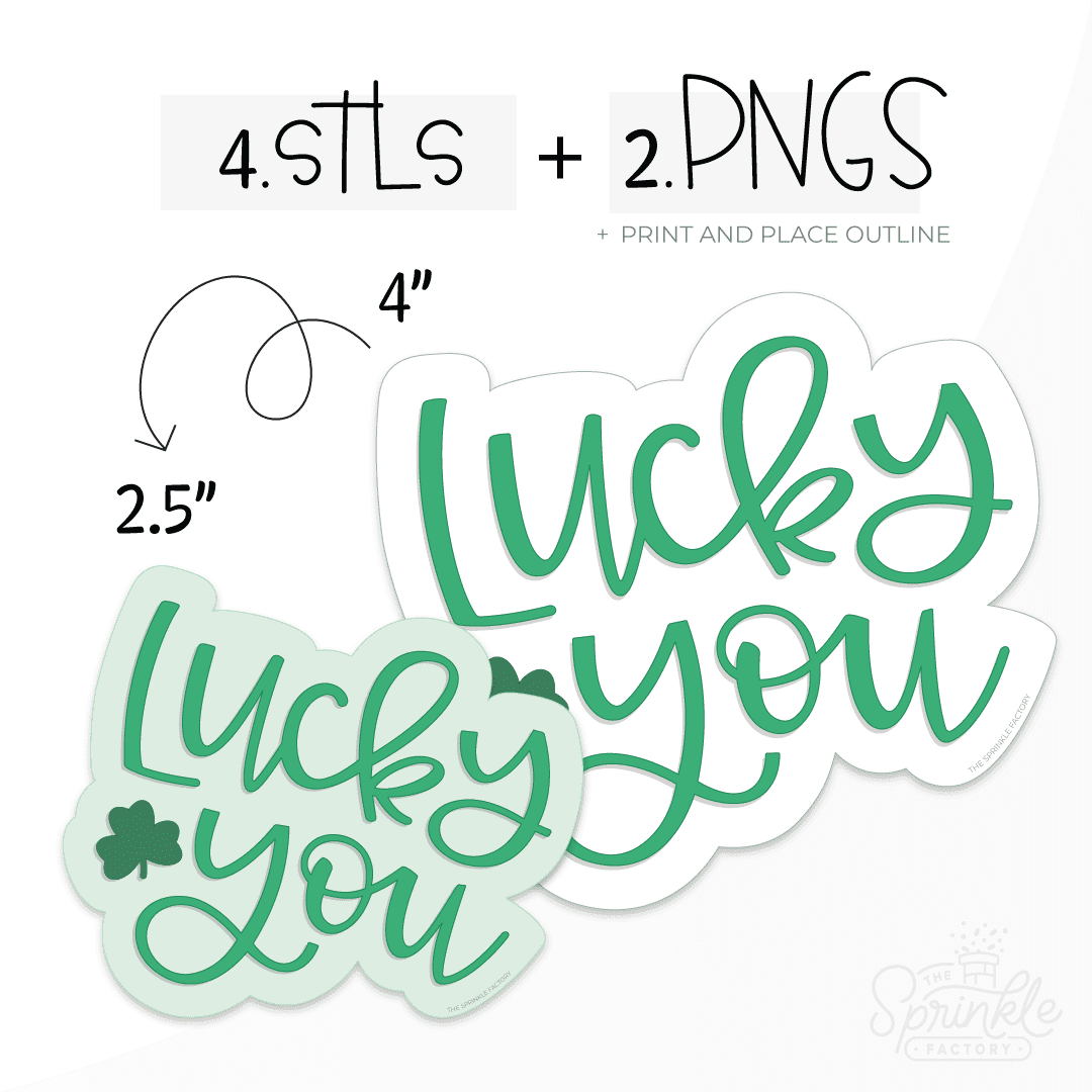 Digital image of the words lucky you in cursive green lettering with green offset background and green clover.
