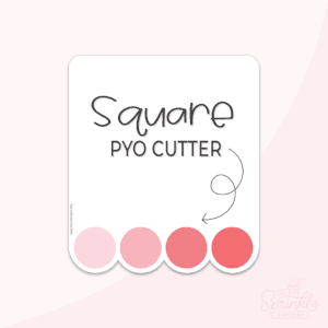 A graphic image of a square PYO cutter on a pink background.