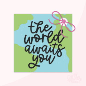 A graphic image of a tag that says the world awaits you on a pink background.