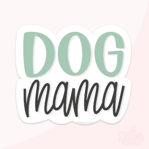 A graphic image of handwritten dog mama on a pink background.